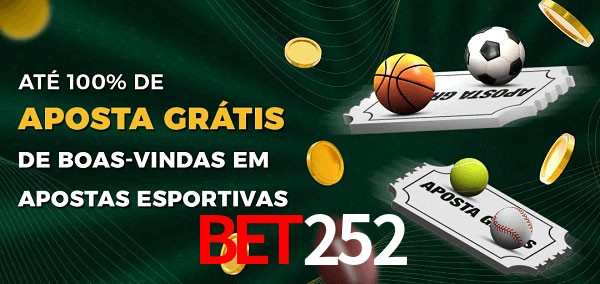 BET252 Ate 100% de Aposta Gratis